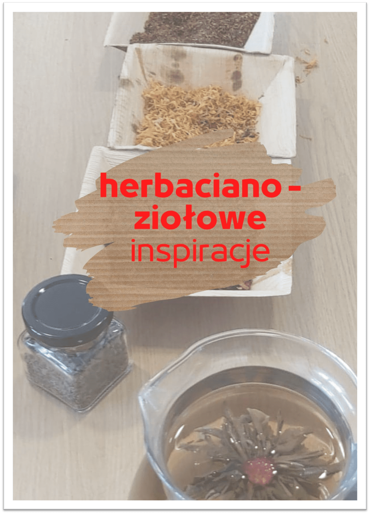 herbaciane_inspiracje